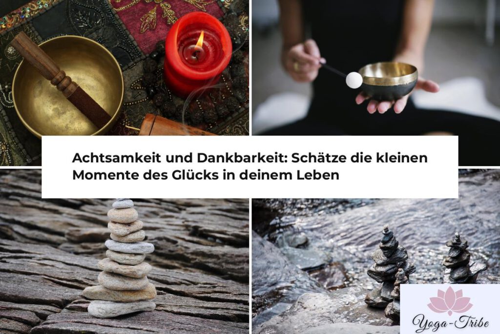 achtsamkeit und dankbarkeit