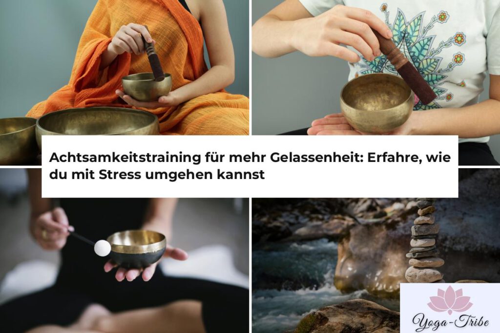 achtsamkeitstraining gelassenheit