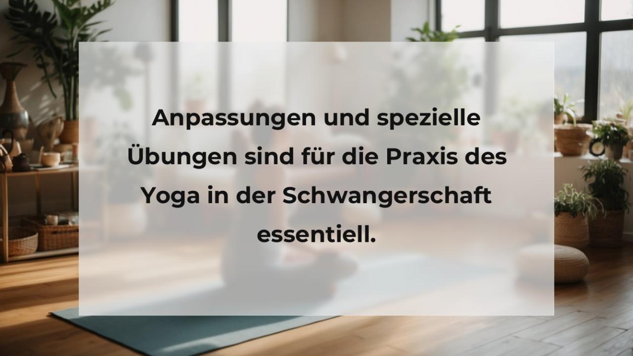 Anpassungen und spezielle Übungen sind für die Praxis des Yoga in der Schwangerschaft essentiell.