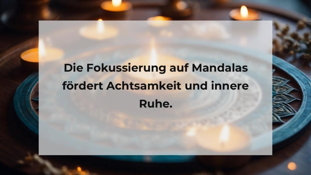 Die Fokussierung auf Mandalas fördert Achtsamkeit und innere Ruhe.