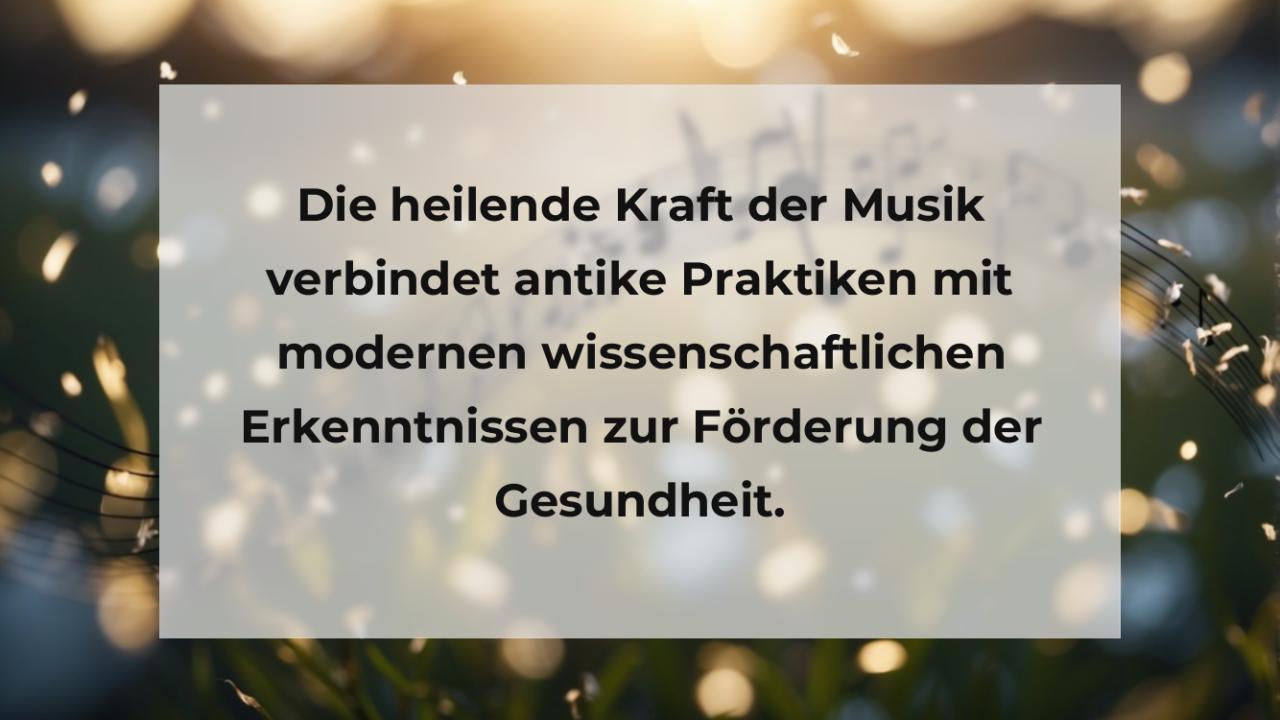 Die heilende Kraft der Musik verbindet antike Praktiken mit modernen wissenschaftlichen Erkenntnissen zur Förderung der Gesundheit.