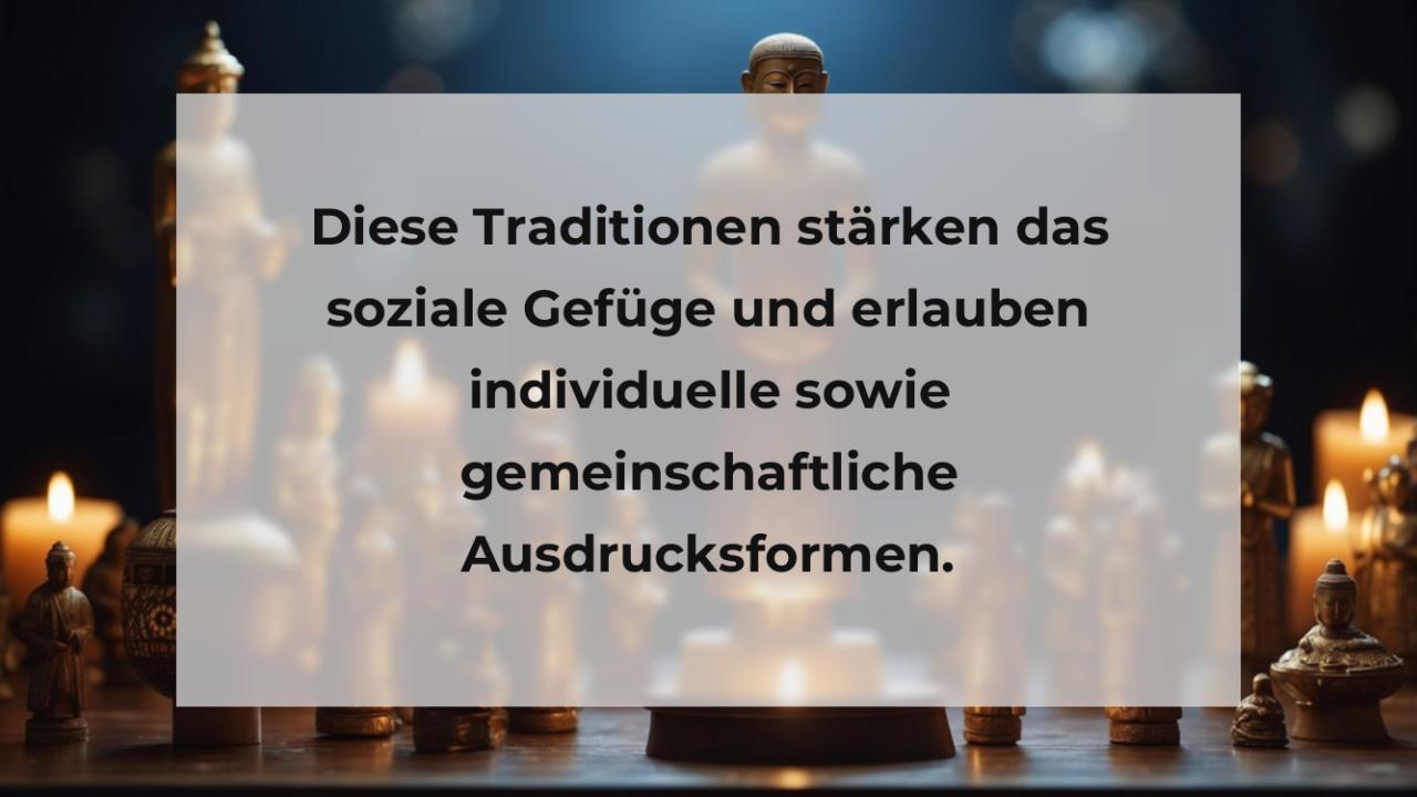 Diese Traditionen stärken das soziale Gefüge und erlauben individuelle sowie gemeinschaftliche Ausdrucksformen.