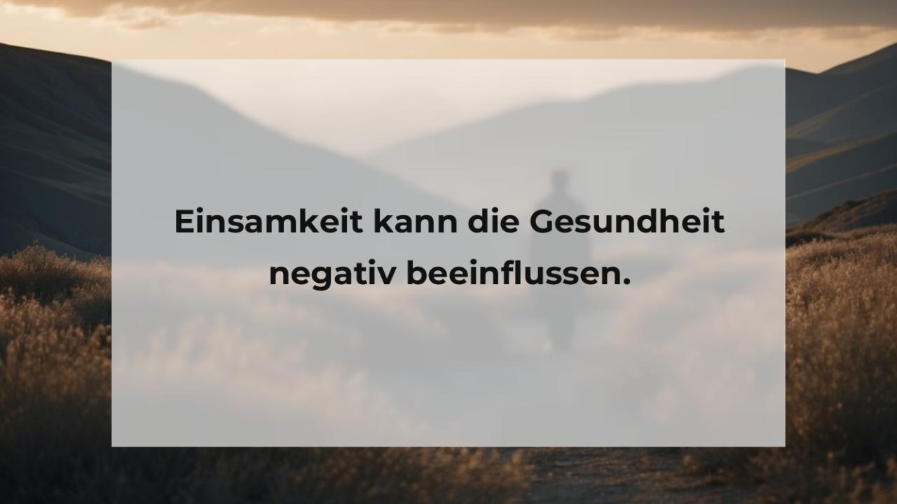 Einsamkeit kann die Gesundheit negativ beeinflussen.