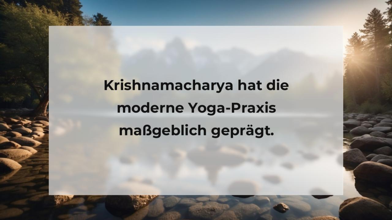 Krishnamacharya hat die moderne Yoga-Praxis maßgeblich geprägt.