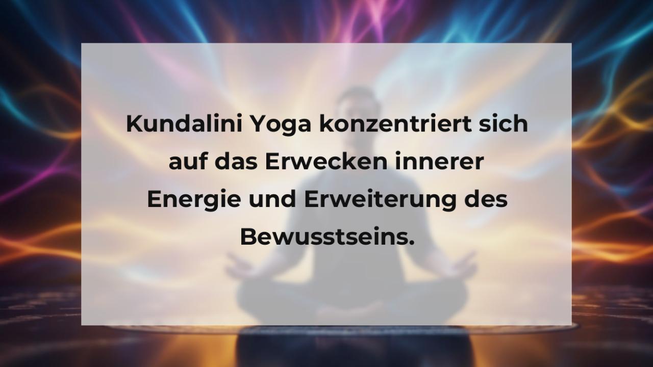 Kundalini Yoga konzentriert sich auf das Erwecken innerer Energie und Erweiterung des Bewusstseins.